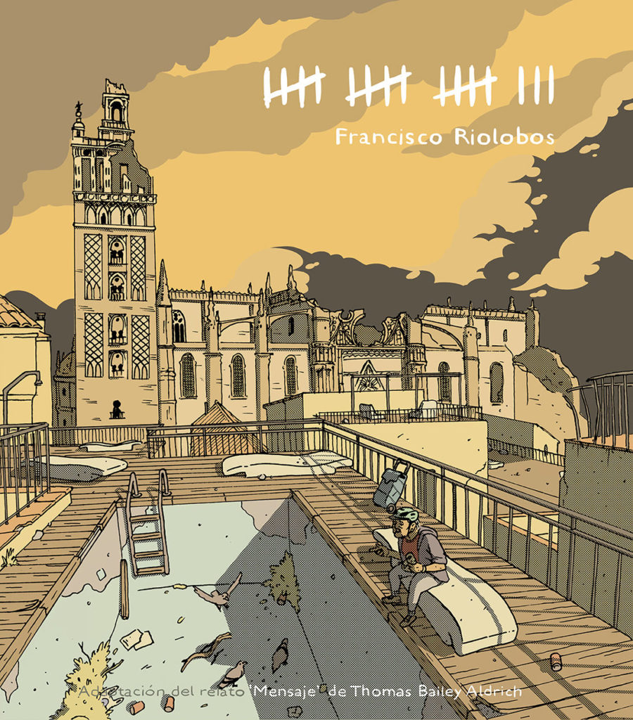 Portada comic XVIII riolobos azotea sevilla giralda piscina abandonada con señora mayor alimentando palomas